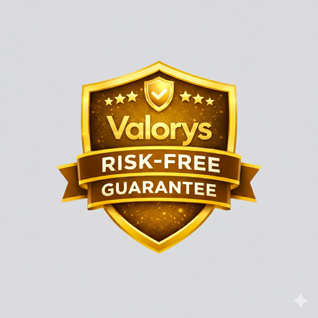 Valorys Risk-Free Guarantee